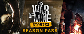 This War of Mine: Stories - Season Pass (GOG)